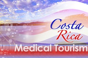 Medical Tourism Costa Rica