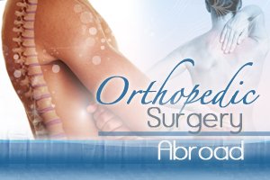 Orthopedic Surgery Abroad