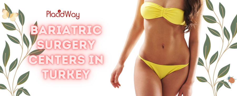 Bariatric Surgery Centers in Turkey - Top Clinics and Costs