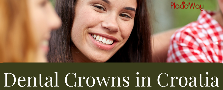 Dental Crowns in Croatia - Your Solution to Damaged Teeth