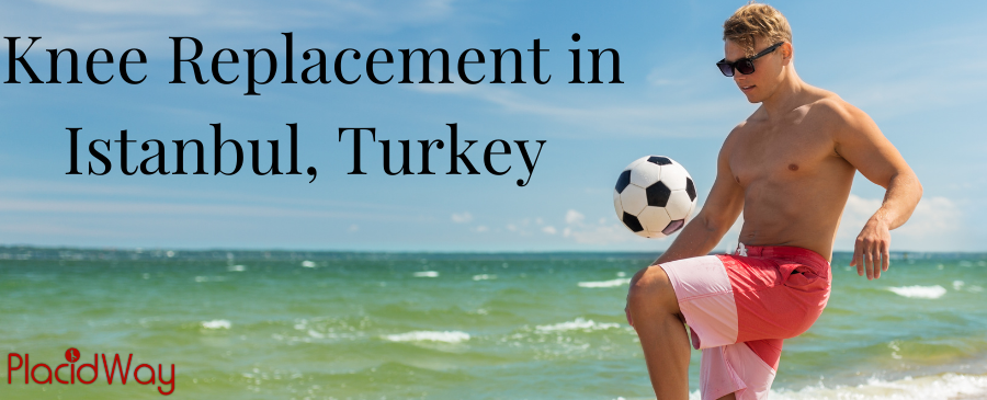 Get Your Knee Replacement in Istanbul - Turkey