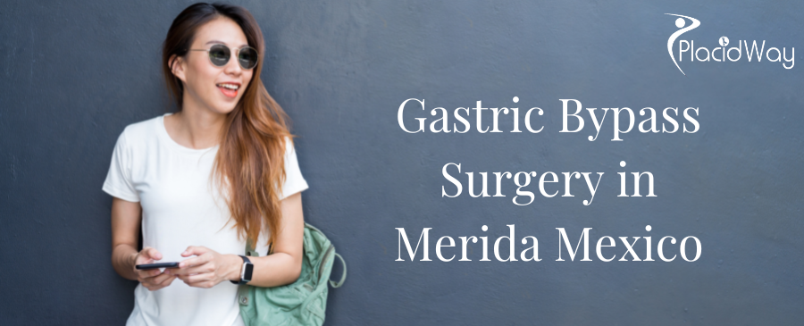 Gastric Bypass in Merida Mexico
