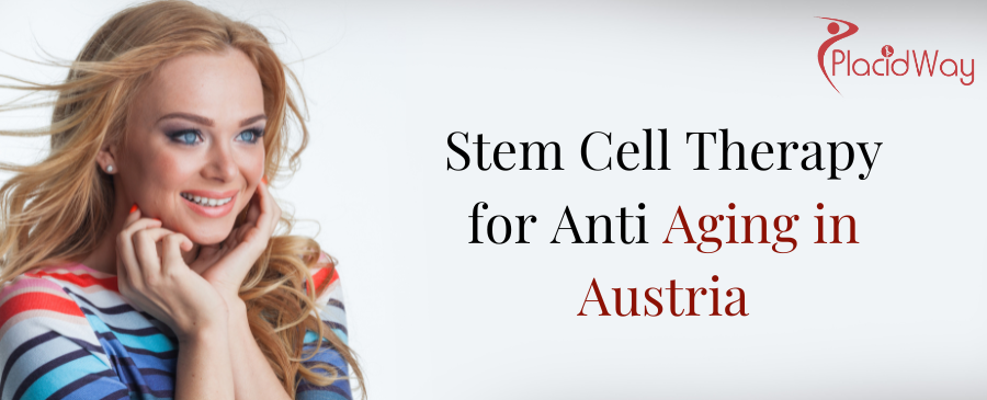 Stem Cell Therapy for Anti-Aging in Austria