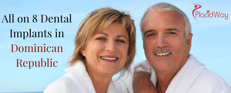 All on 8 Dental Implants in Dominican Republic