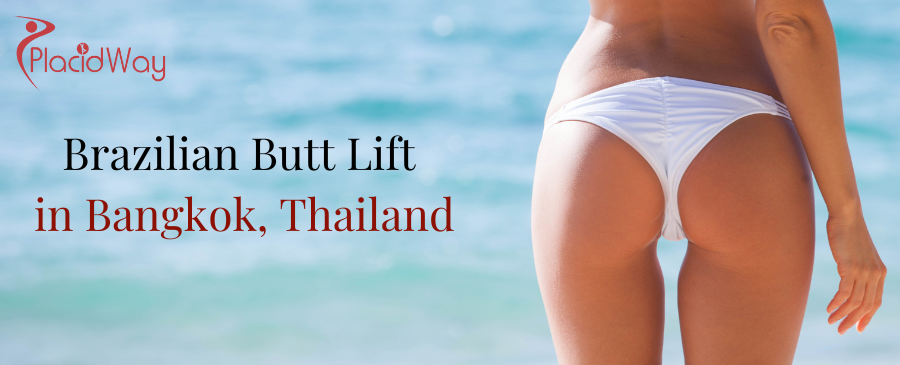 Brazilian Butt Lift in Bangkok, Thailand