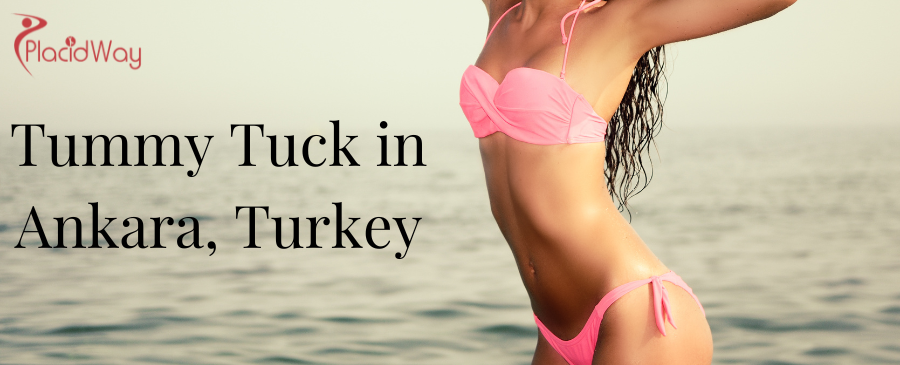 Tummy Tuck in Ankara, Turkey