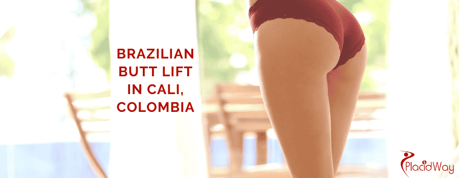 BBL in Cali, Colombia - Only $3,900 for Brazilian Butt Lift