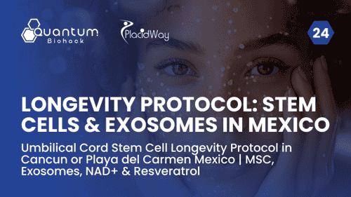 Umbilical Cord Stem Cell Longevity Protocol in Cancun or Playa del Carmen Mexico | MSC, Exosomes, NAD+ & Resveratrol