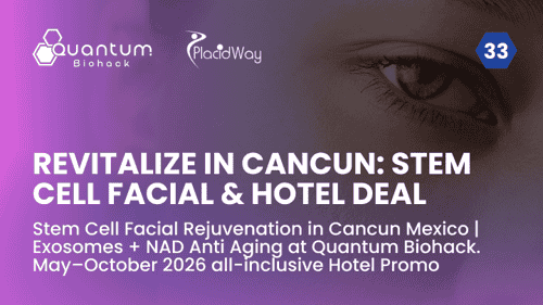 Stem Cell Facial Rejuvenation in Cancun Mexico | Exosomes + NAD Anti Aging at Quantum Biohack. May–October 2026 all-inclusive Hotel Promo
