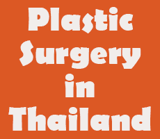 Plastic Surgery in Thailand