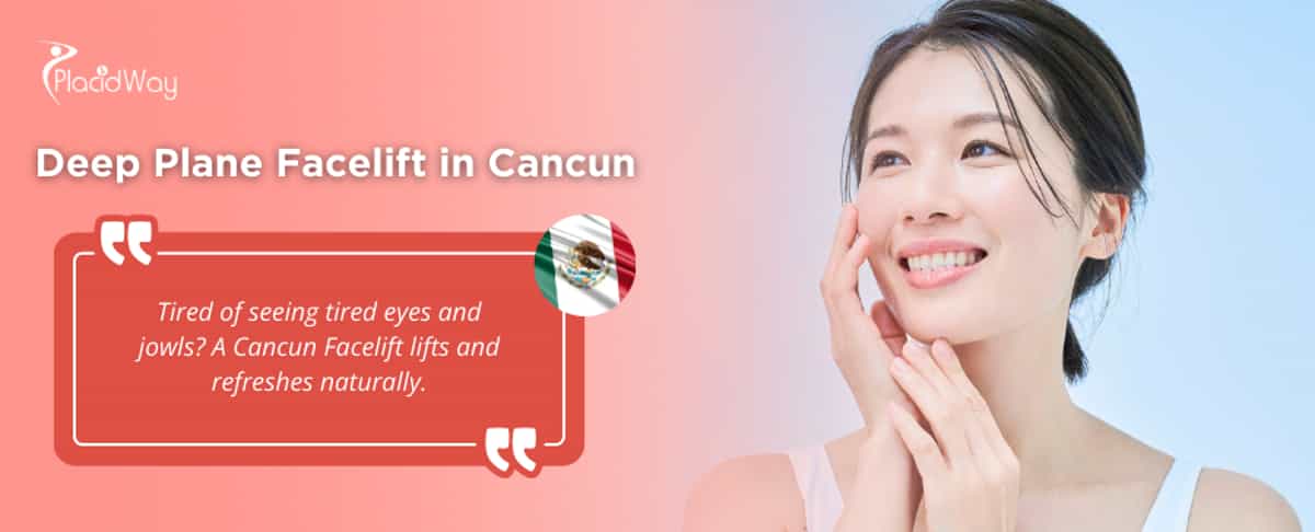 Deep Plane Facelift in Cancun, Mexico