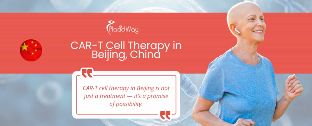 CAR-T Cell Therapy in Beijing, China
