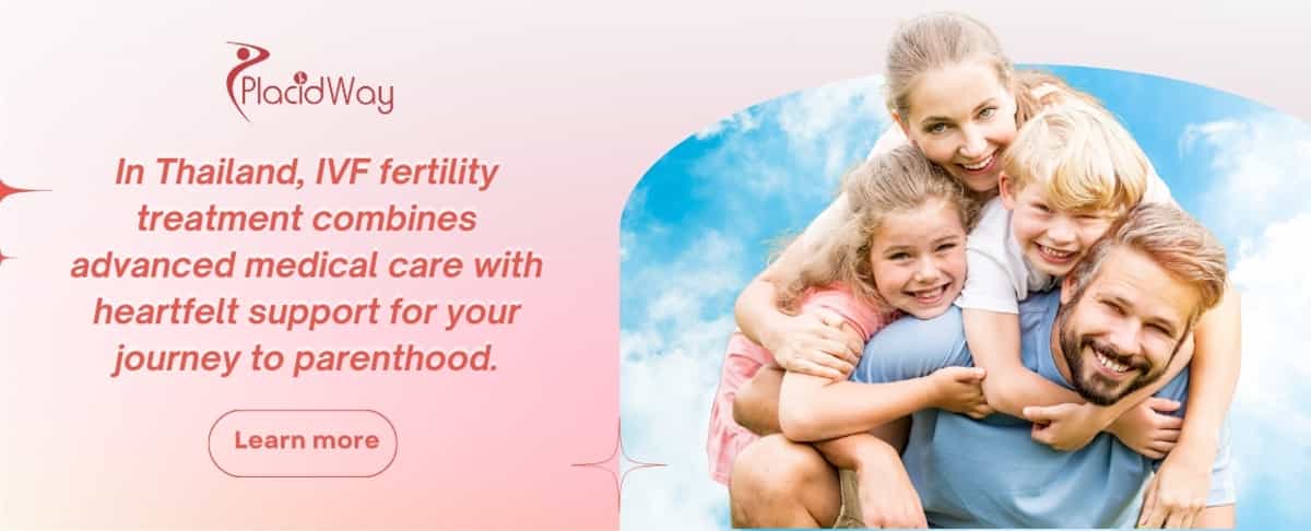 IVF Fertility Treatment in Thailand