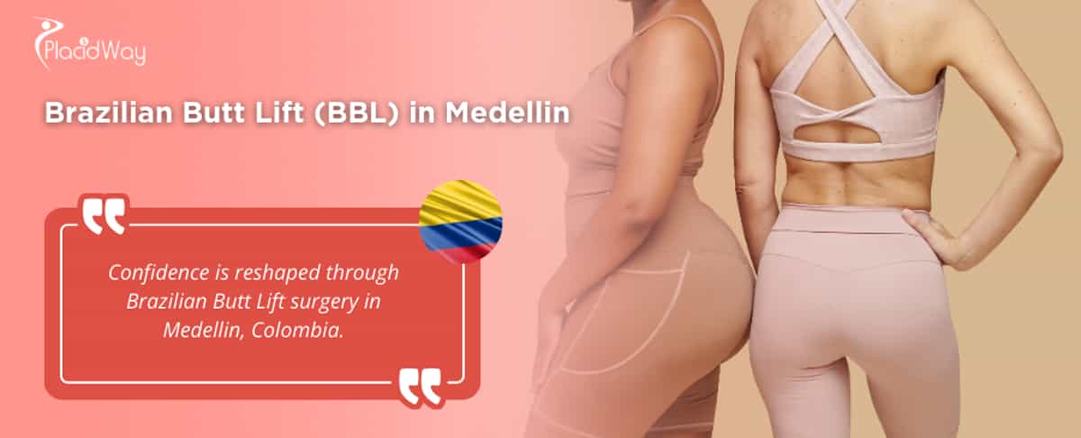 Brazilian Butt Lift (BBL) in Medellin Colombia