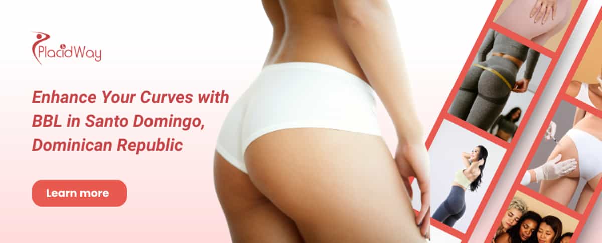 Brazilian Butt Lift (BBL) in Santo Domingo, Dominican Republic