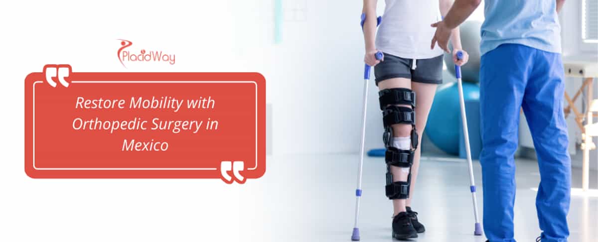 Orthopedic Surgery in Mexico