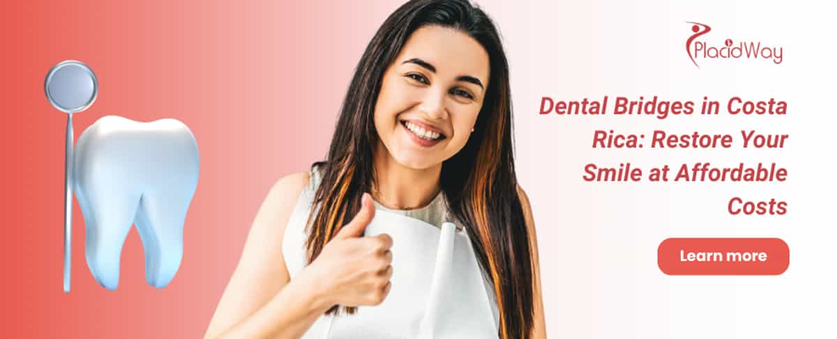 Puentes dentales en Costa Rica: su mejor opción para una nueva sonrisa