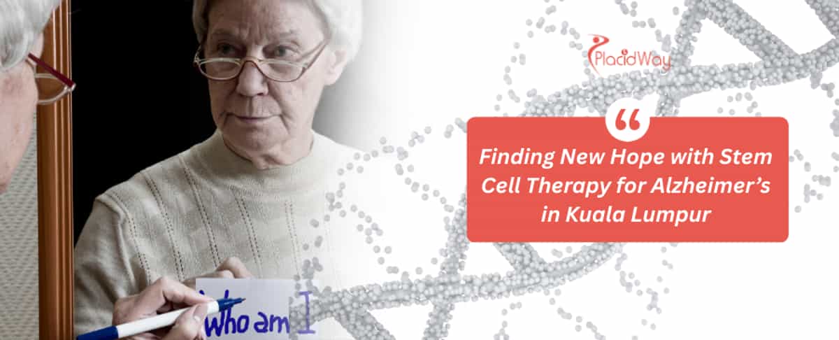 Stem Cell Therapy for Alzheimer’s Disease in Kuala Lumpur, Malaysia