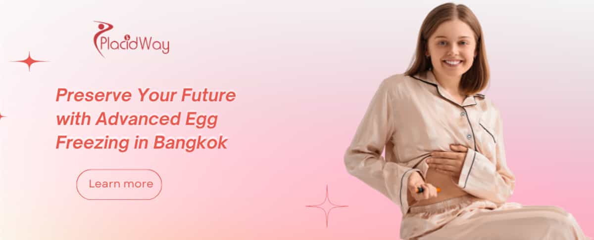 Egg Freezing in Bangkok Thailand