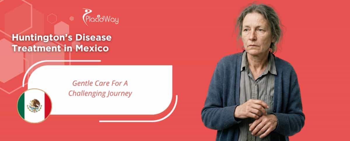 Tratamiento de la enfermedad de Huntington en México