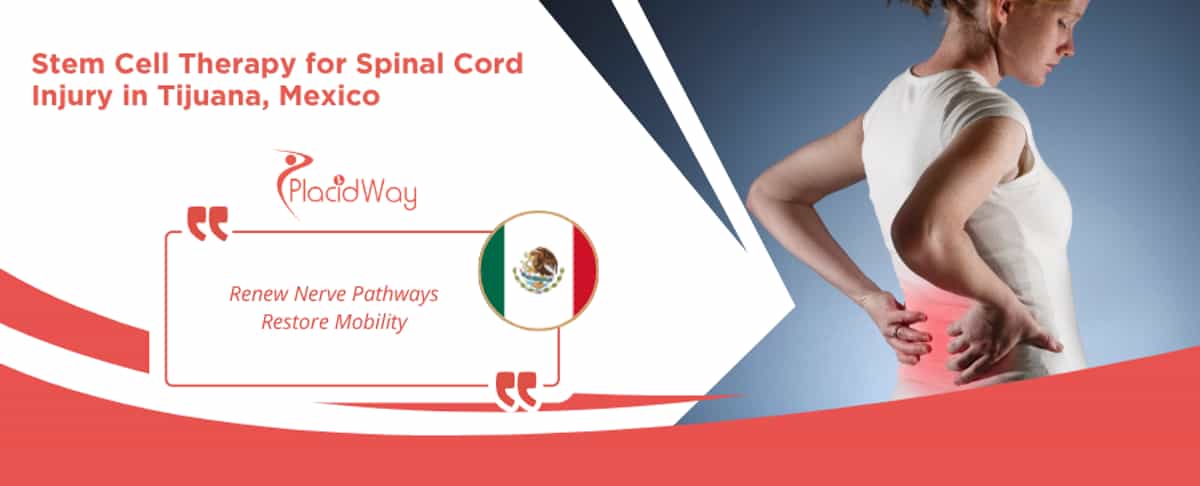 Stem Cell Therapy for Spinal Cord Injury in Tijuana, Mexico