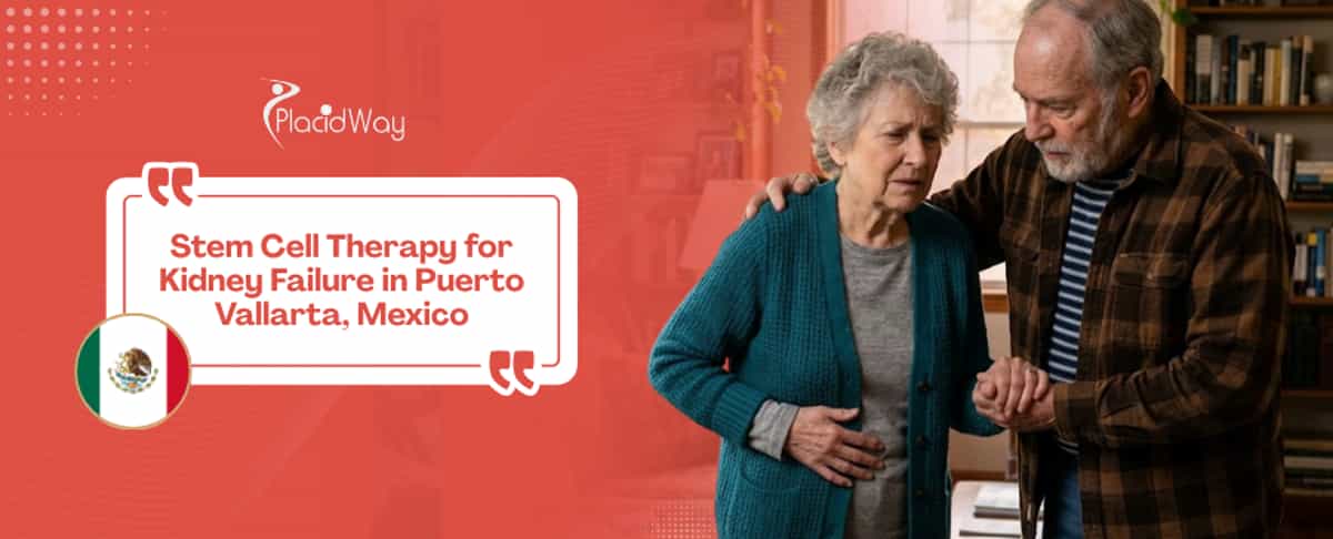 Stem Cell Kidney Failure in Puerto Vallarta, Mexico