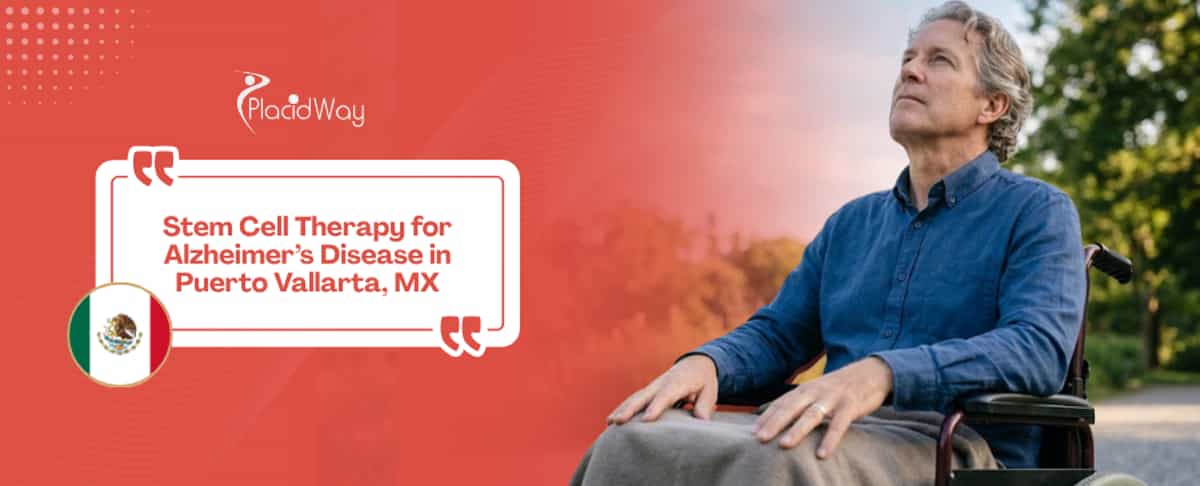 Stem Cell Therapy for Alzheimer’s Disease in Puerto Vallarta, Mexico