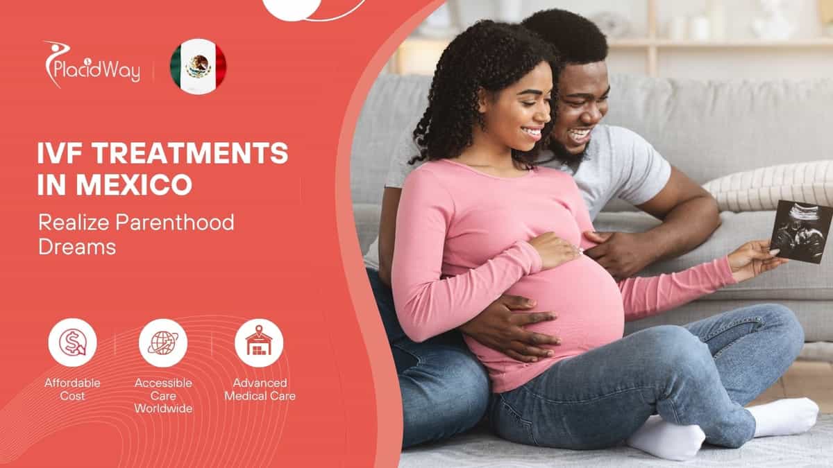 IVF Treatments in Mexico