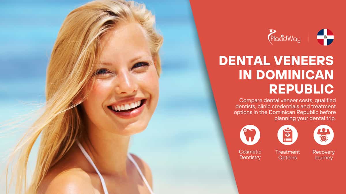 Dental Veneers in Dominican Republic - Affordable and Safe