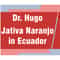 Dr Hugo Jativa Naranjo in Quito, Ecuador Reviews From Plastic Surgery Patients