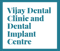 Logo of Vijay Dental Clinic and Dental Implant Centre