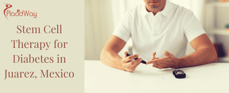 Terapia con células madre para la diabetes en Ciudad Juárez, México thumbnail