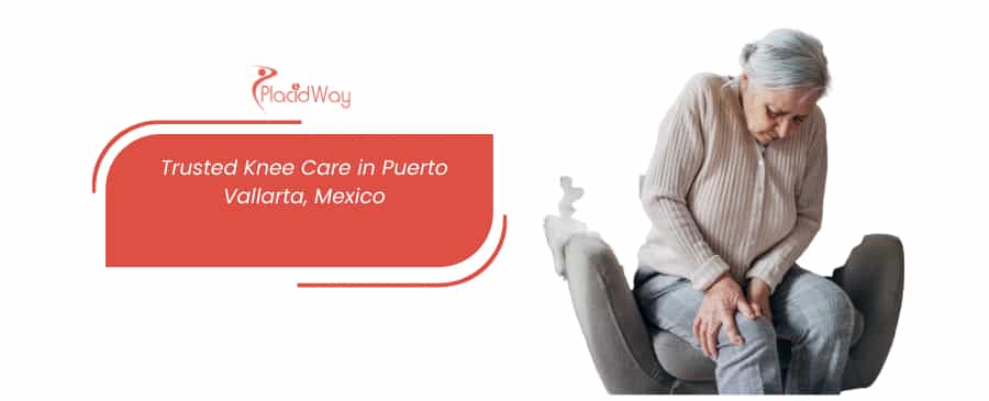 Knee Replacement in Puerto Vallarta, Mexico thumbnail
