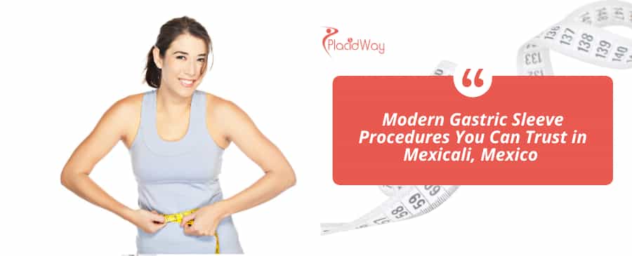 Gastric Sleeve Surgery in Mexicali, Mexico thumbnail