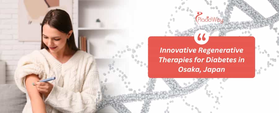 Pengobatan Regeneratif Diabetes di Osaka, Jepang thumbnail