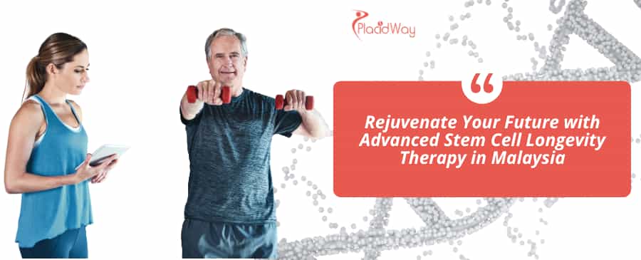 Stem Cell Therapy for Longevity in Malaysia thumbnail