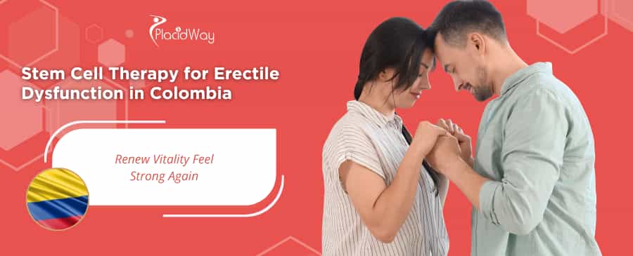 Stem Cell Therapy for Erectile Dysfunction in Colombia thumbnail