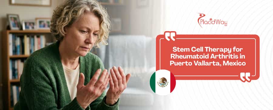 Stem Cell Therapy for Rheumatoid Arthritis in Puerto Vallarta, Mexico thumbnail