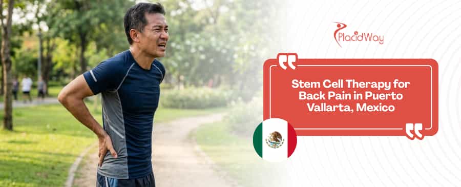Stem Cell Therapy for Back Pain in Puerto Vallarta, Mexico thumbnail