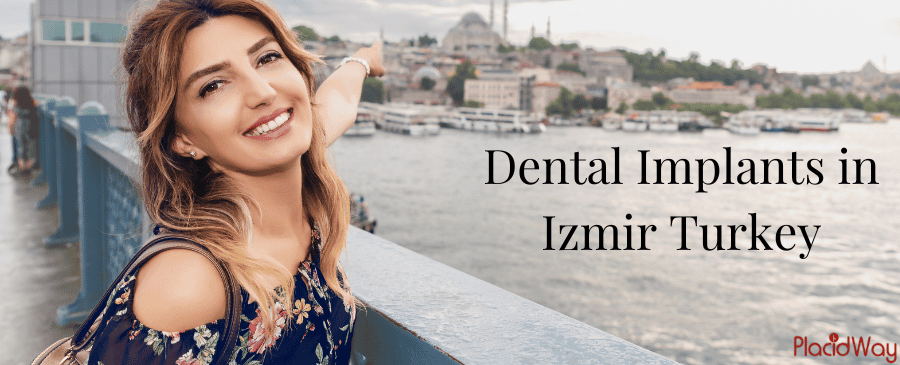 Dental Implants in Izmir Turkey - Your Affordable Oral Health