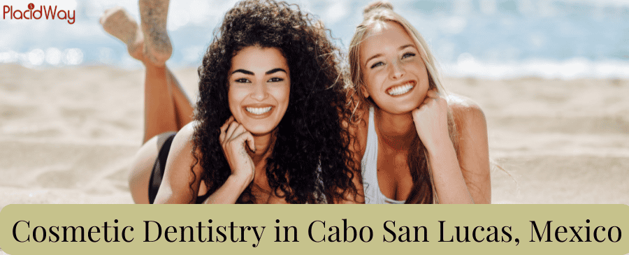 Cosmetic Dentistry in Cabo