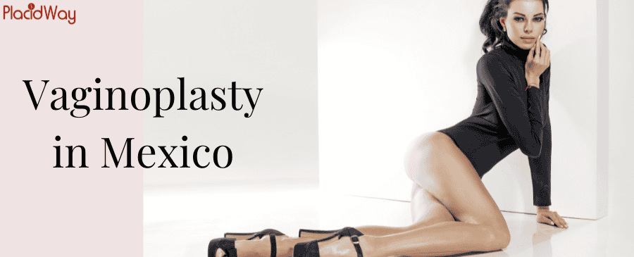 Vaginoplasty in Mexico