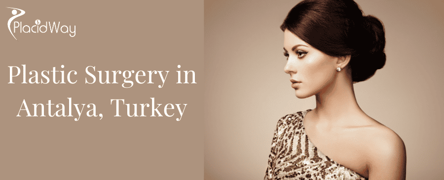 Plastic Surgery in Antalya, Turkey