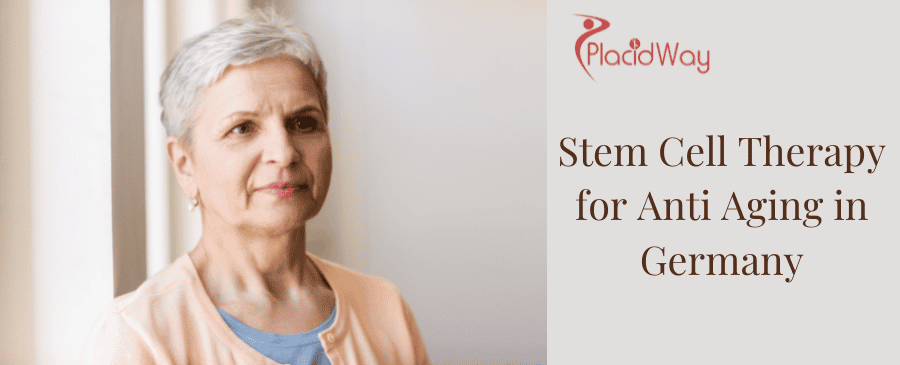 Stem Cell Therapy for Anti-Aging in Germany