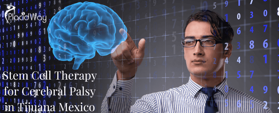Stem Cell Therapy for Cerebral Palsy in Tijuana Mexico