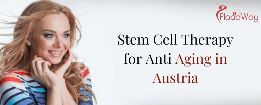 Stem Cell Therapy for Anti-Aging in Austria