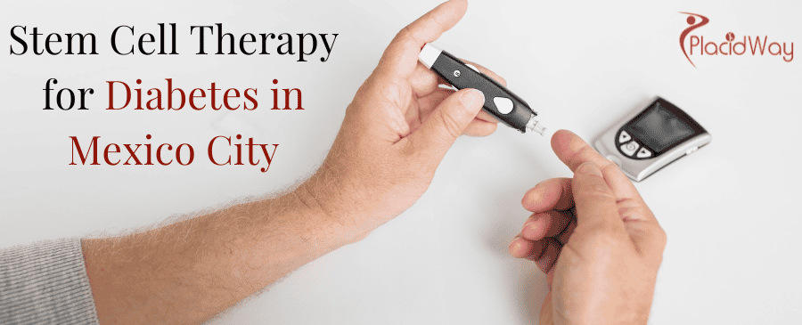 Stem Cell Therapy for Diabetes in Mexico City