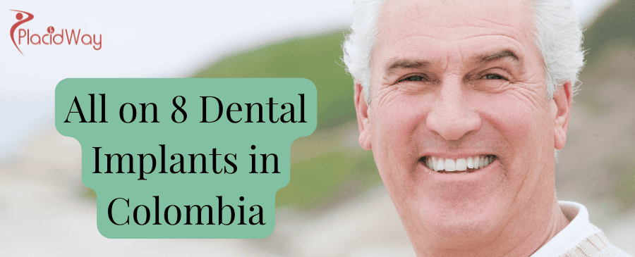 All on 8 Dental Implants in Colombia