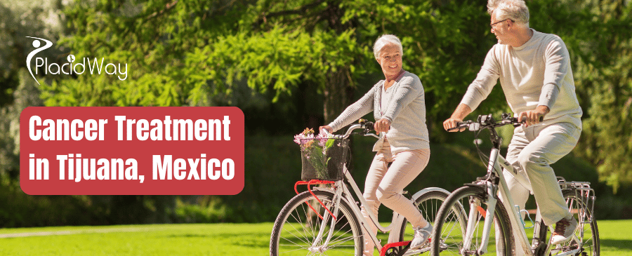 Cancer Treatment in Tijuana, Mexico