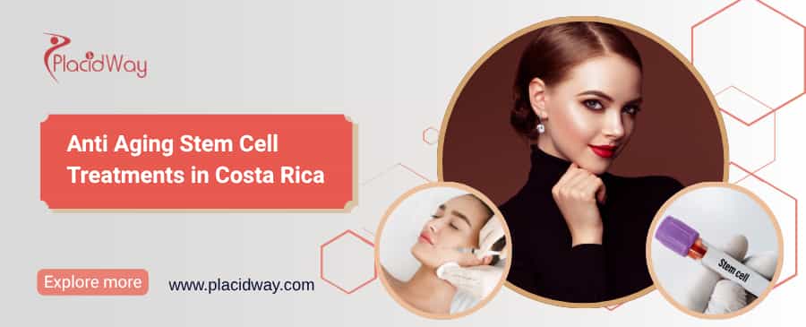 Anti Aging Stem Cell Treatments in Costa Rica thumbnail